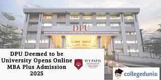 DPU Deemed to be University Opens Online MBA Plus Admission 2025; Check Details Here